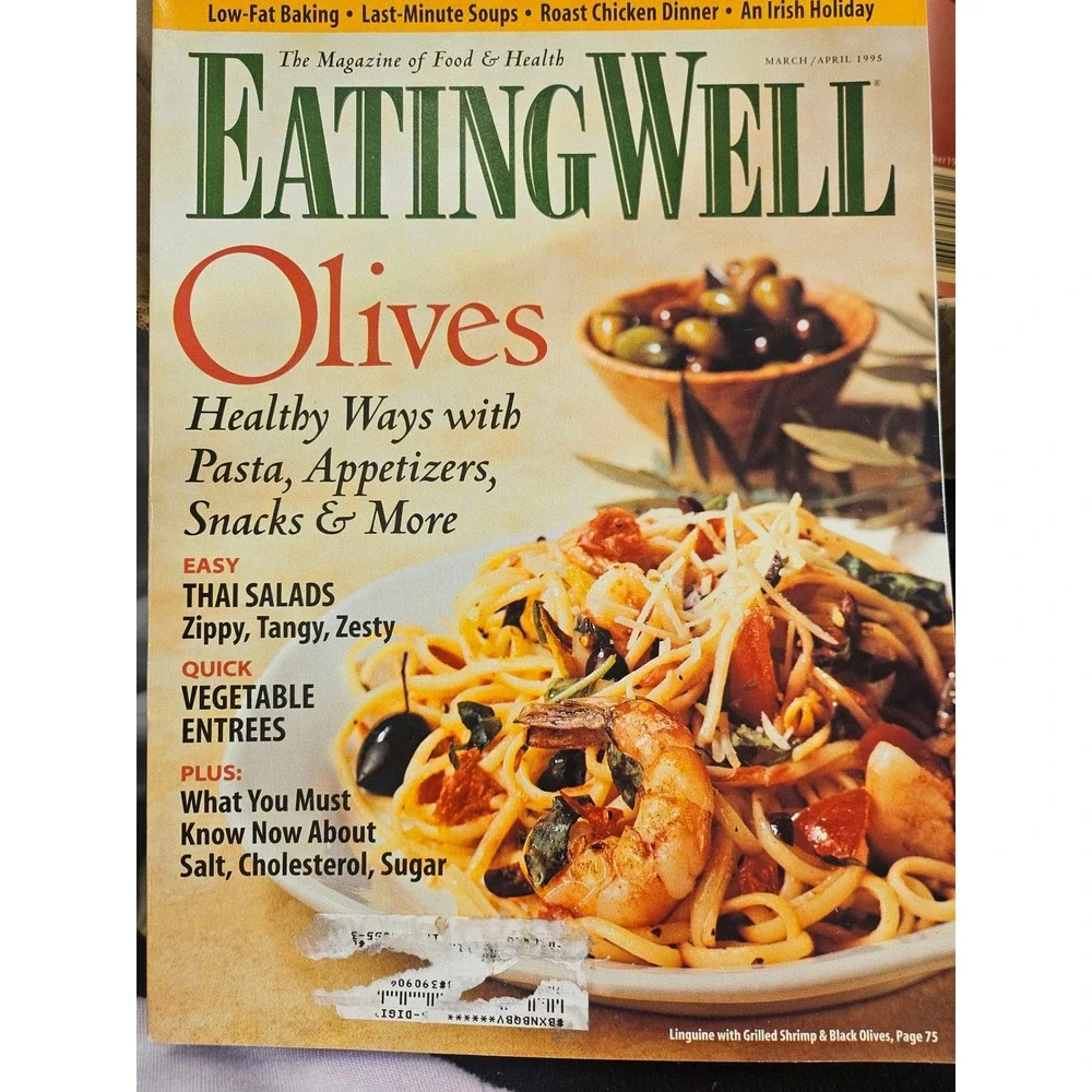 EatingWell Magazine March April 1995 Olives Healthy Pasta Thai Salads Vintage